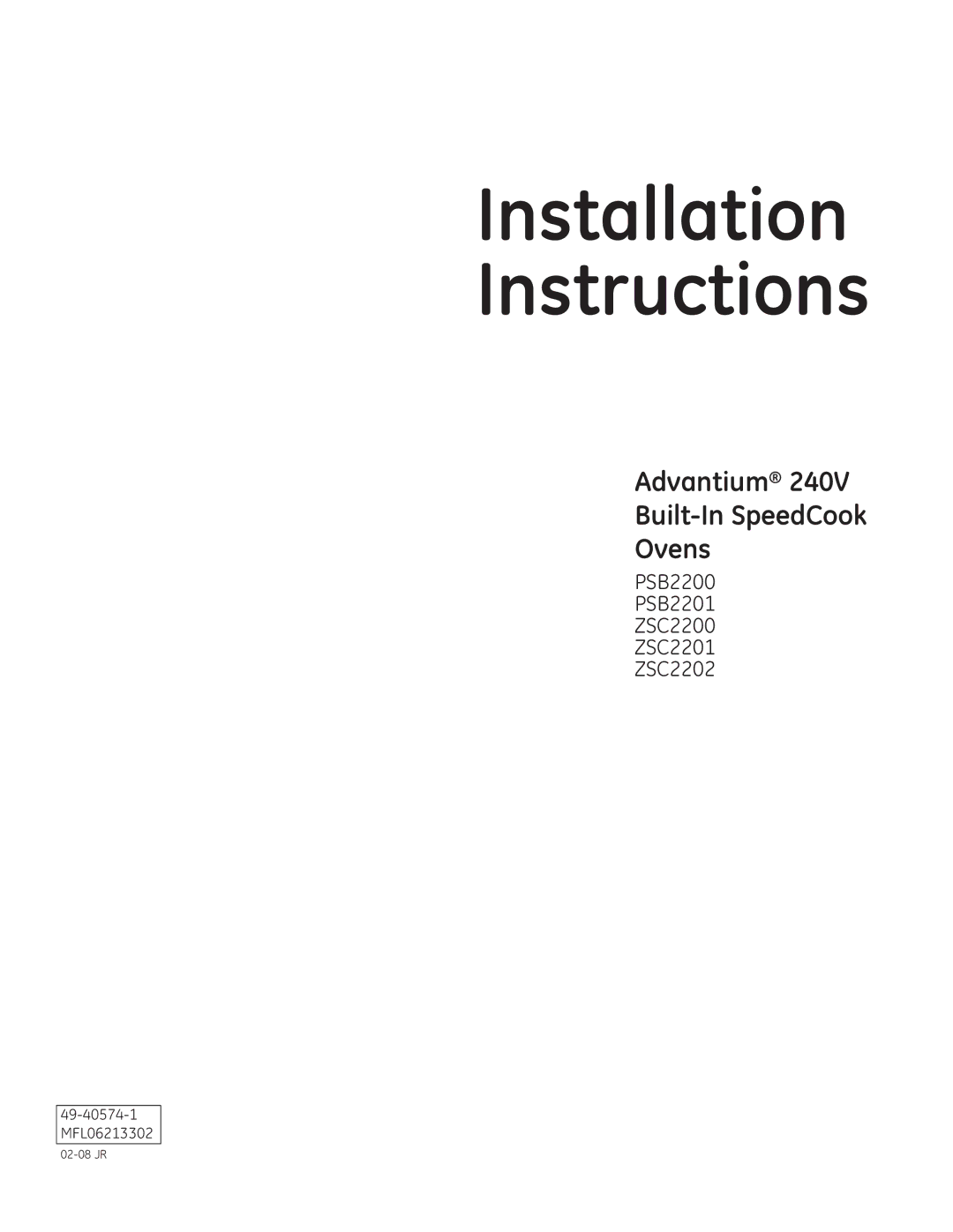 GE ZSC2200, ZSC2201, ZSC2202, PSB2200, PSB2201 installation instructions Installation Instructions 