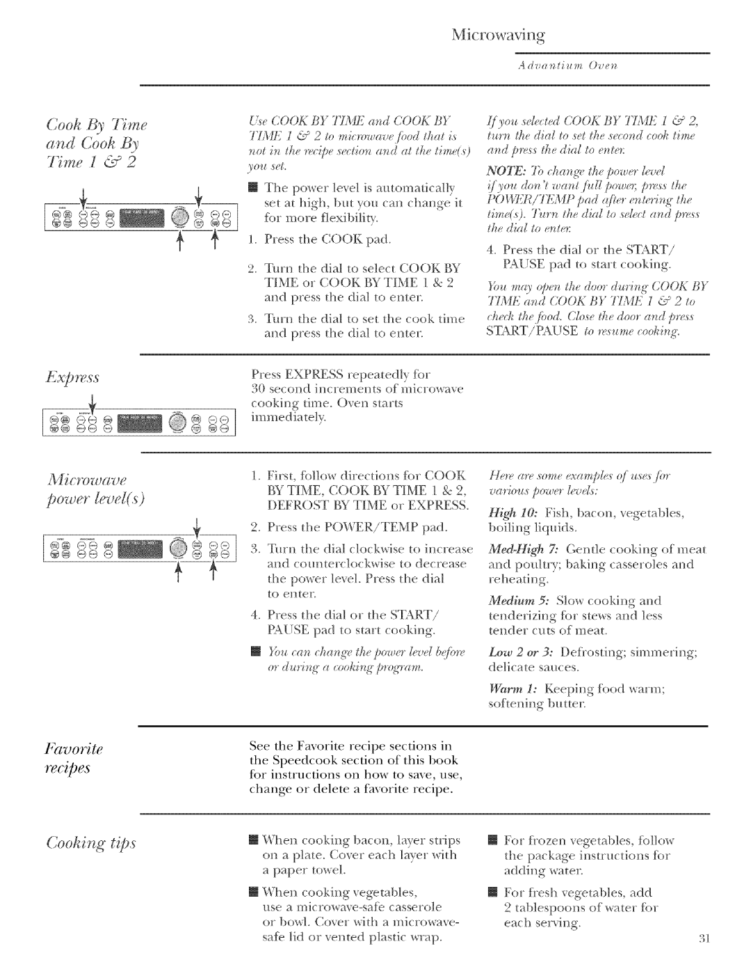 GE ZSCIO01, ZSCIO00 manual Power eve O, Cooking tips, Cook By Time 