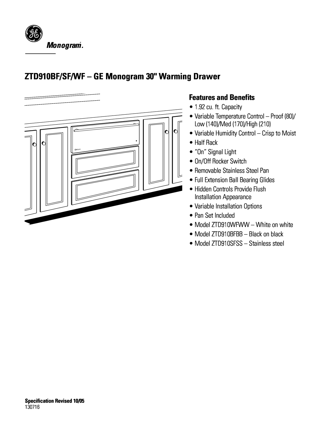 GE dimensions ZTD910BF/SF/WF - GE Monogram 30 Warming Drawer, Monogram“, Features and Benefits 