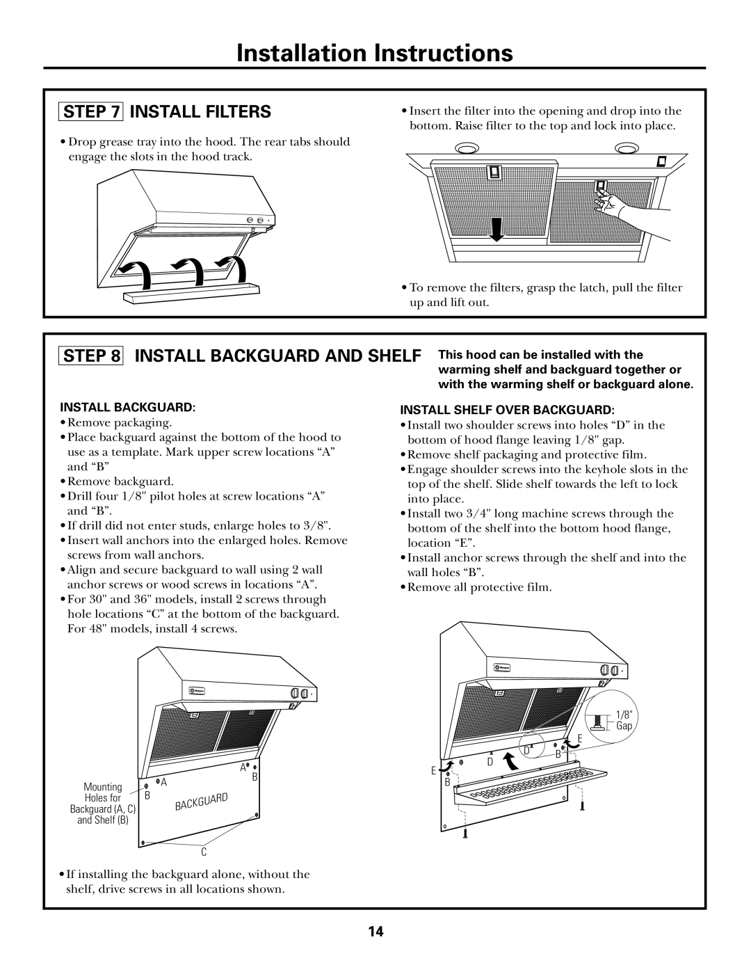 GE ZV48R, ZV36R, ZV30R installation instructions Install Filters, Install Backguard and Shelf This hood can be installed with 