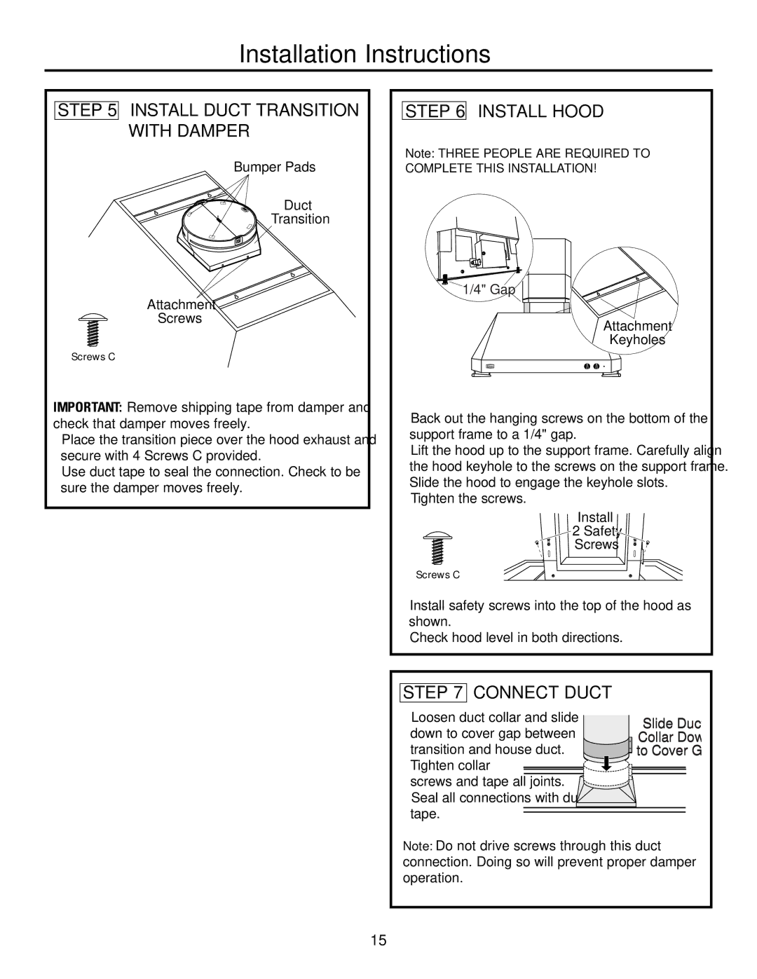 GE ZV421 Install Hood, Connect Duct, Bumper Pads Duct Transition Attachment Screws, Slide Duct Collar Down To Cover Gap 