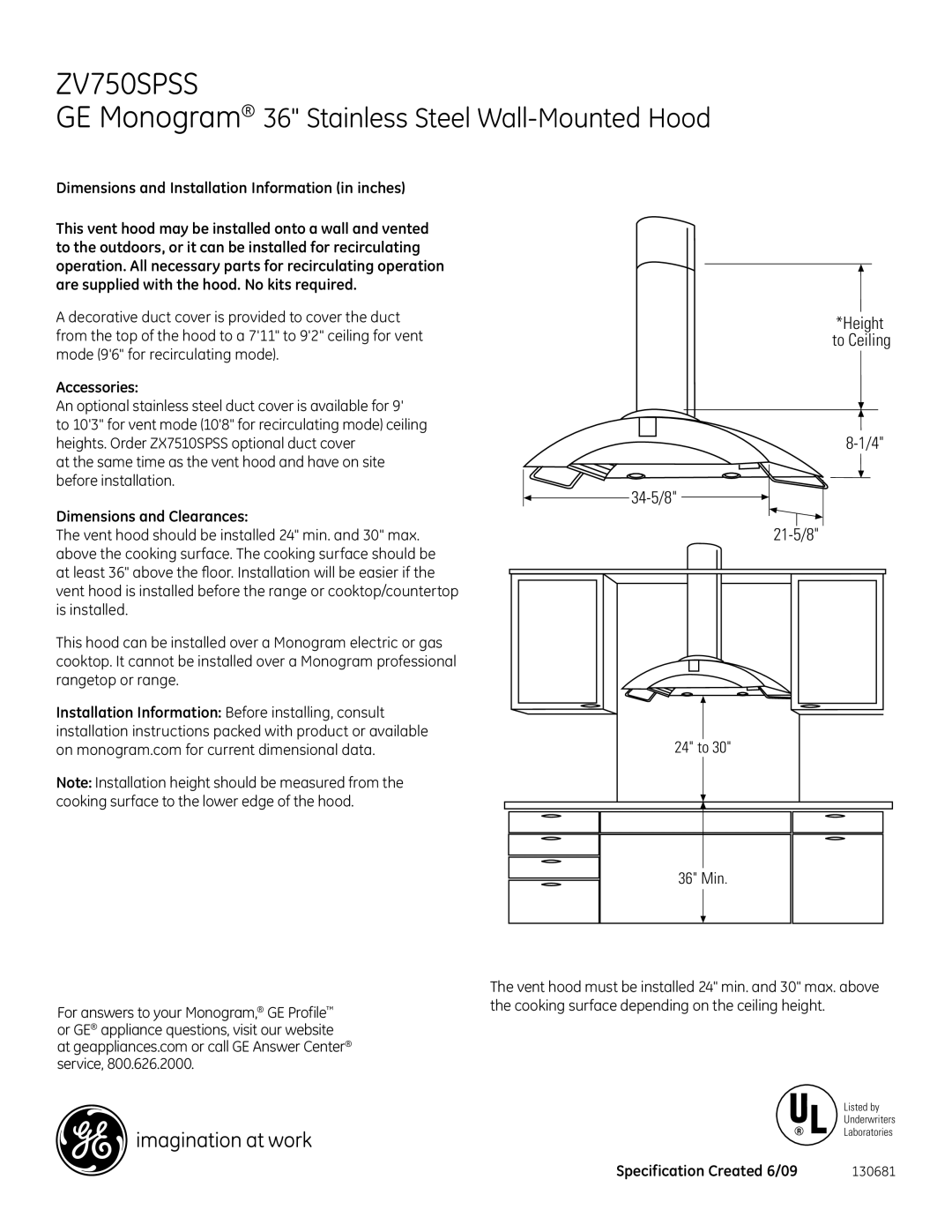 GE ZV750SPSS dimensions GE Monogram 36 Stainless Steel Wall-Mounted Hood, 34-5/8 21-5/8, 24 to 36 Min 