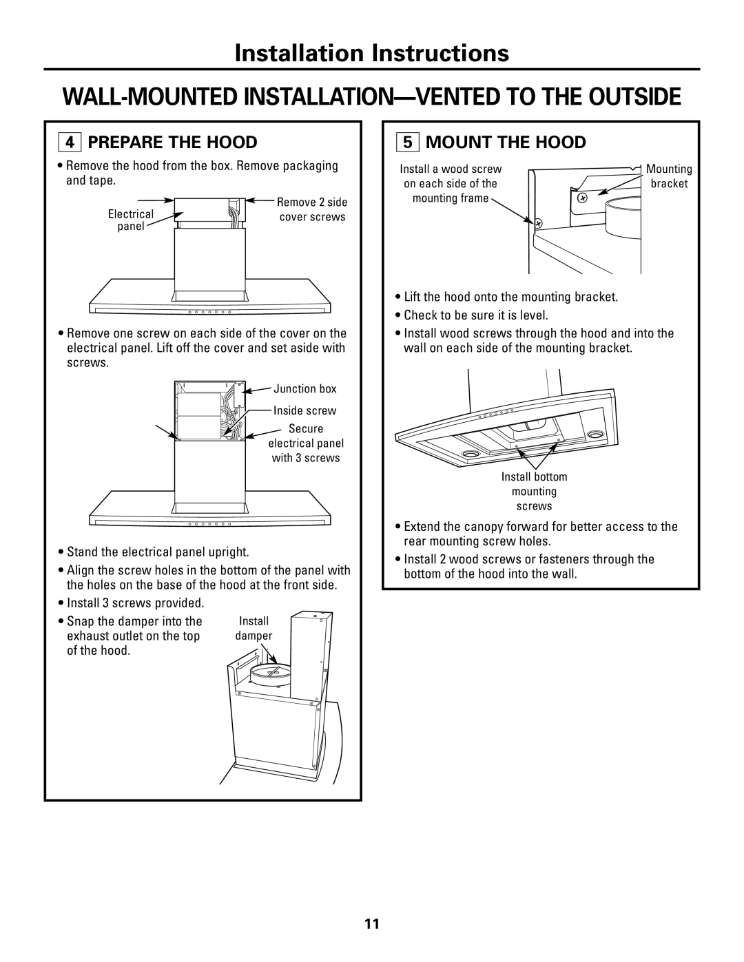 GE ZV800 installation instructions Prepare the Hood, Mount the Hood 