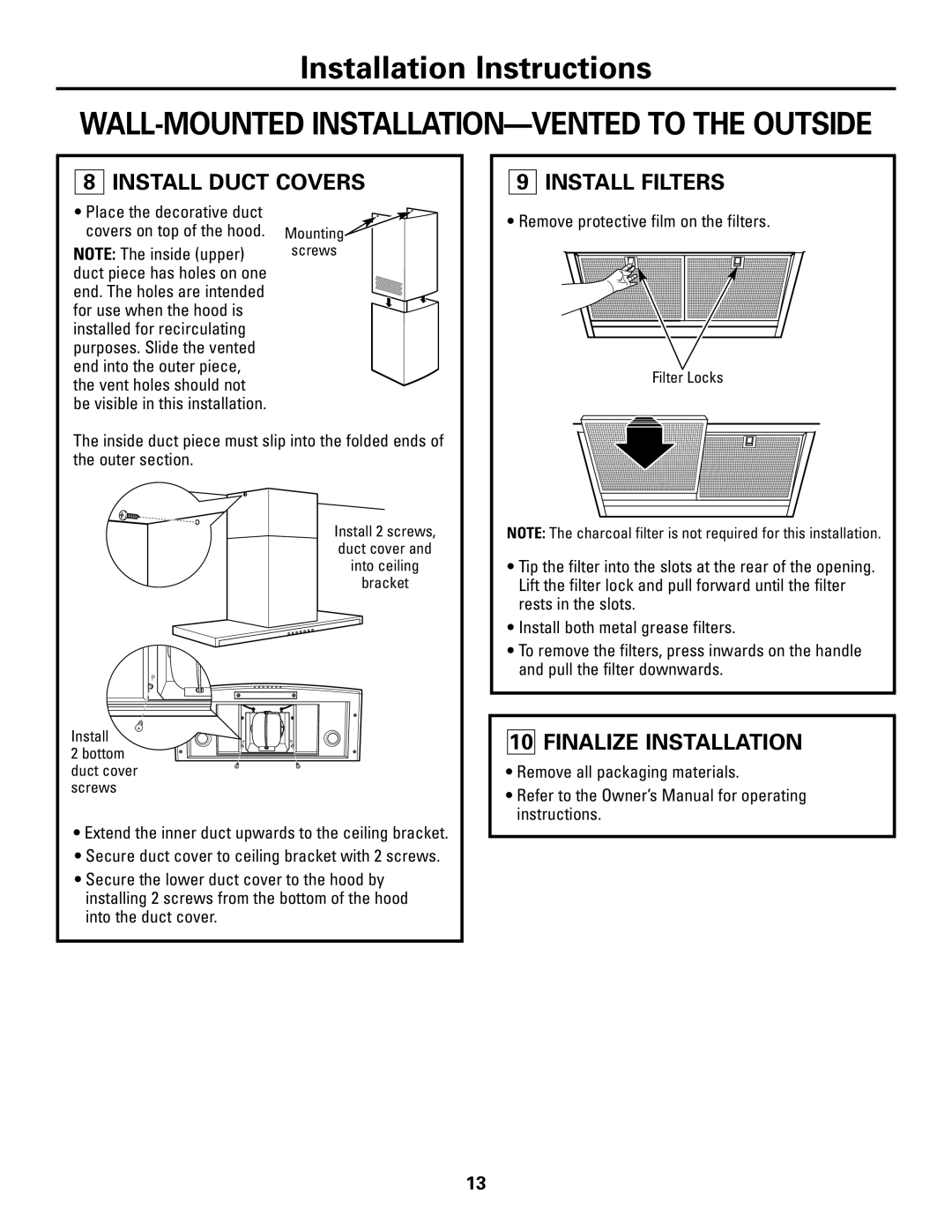 GE ZV800 installation instructions Install Duct Covers, Finalize Installation, Remove all packaging materials 