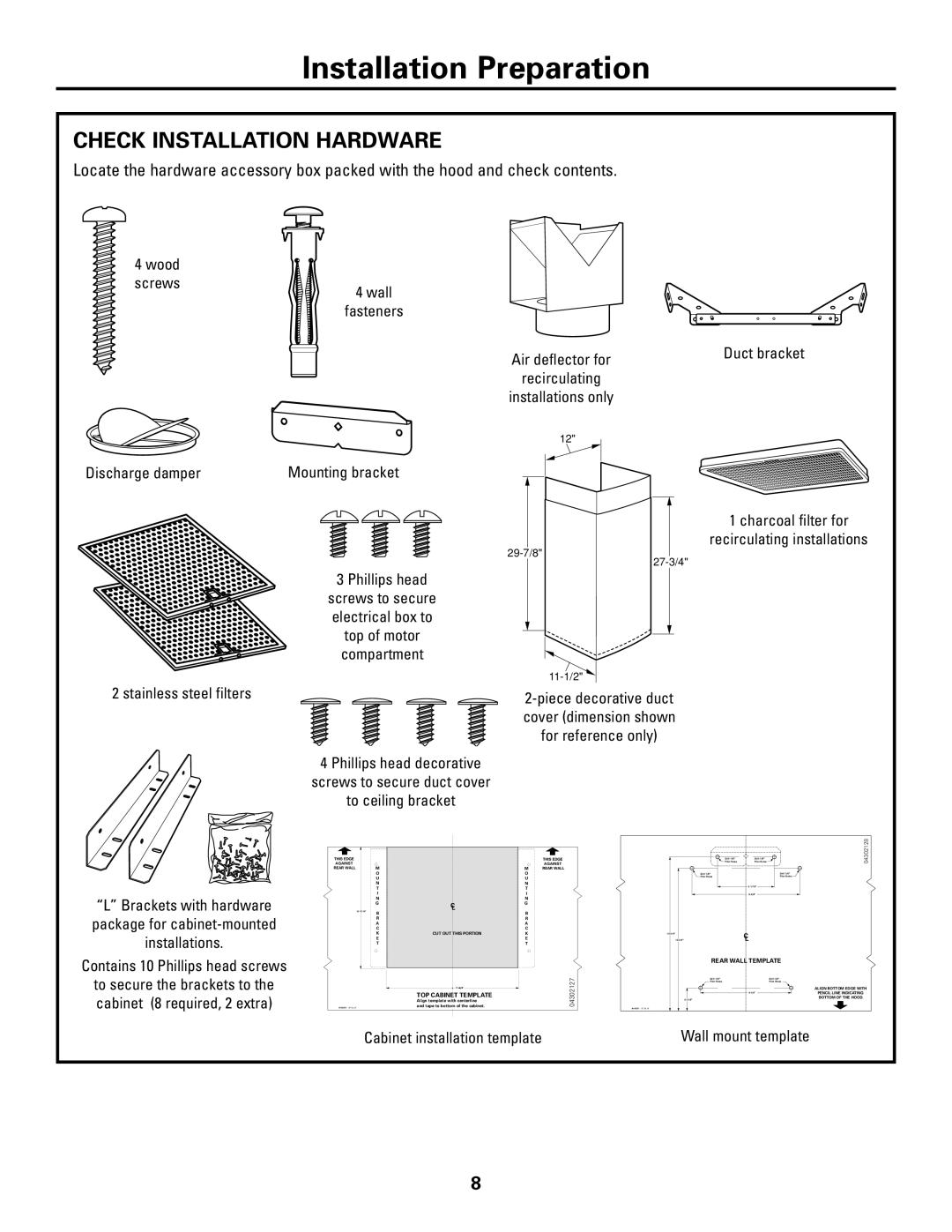 GE ZV800 installation instructions Check Installation Hardware, Contains 10 Phillips head screws 