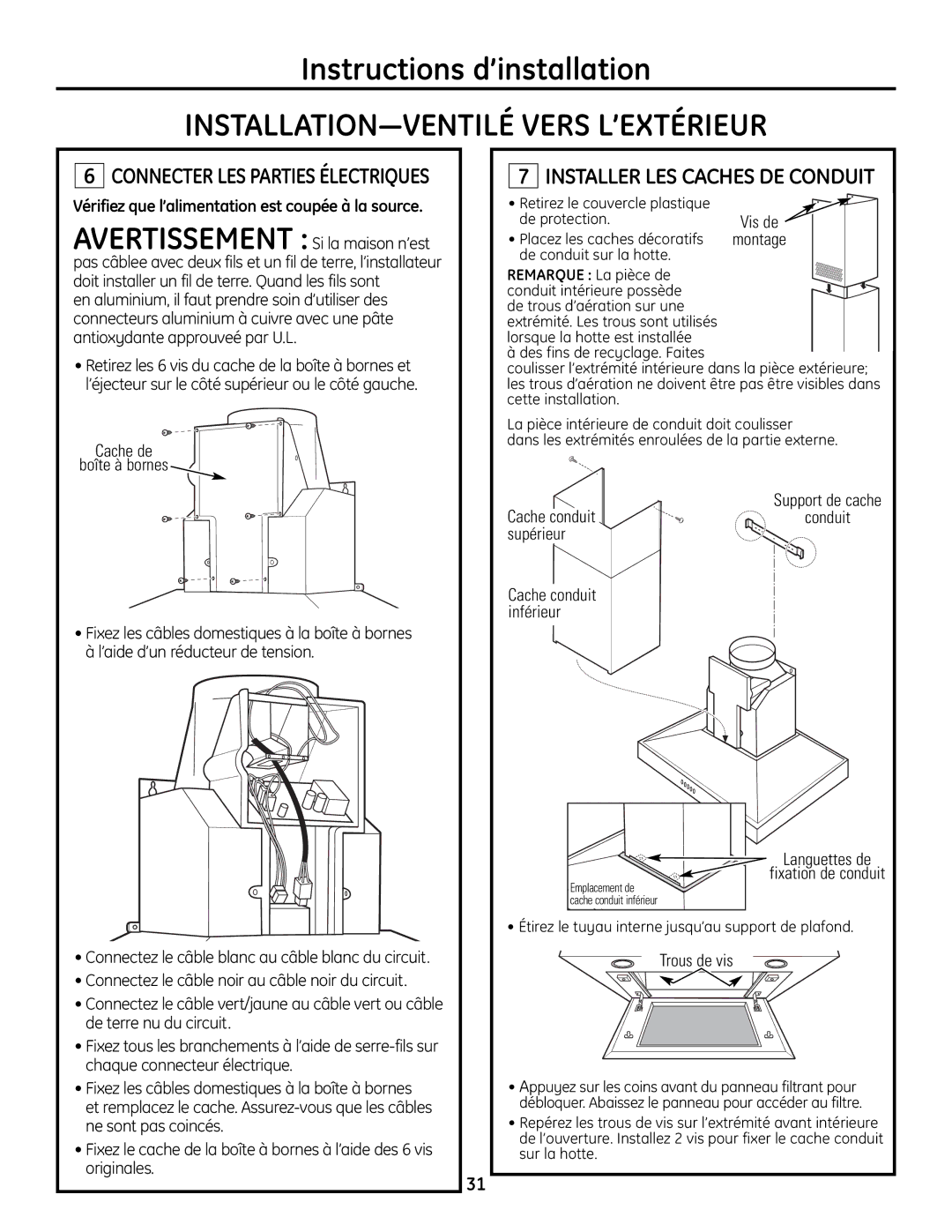 GE ZV830 manual Vérifiez que l’alimentation est coupée à la source, Cache de Boîte à bornes, Support de cache Conduit 