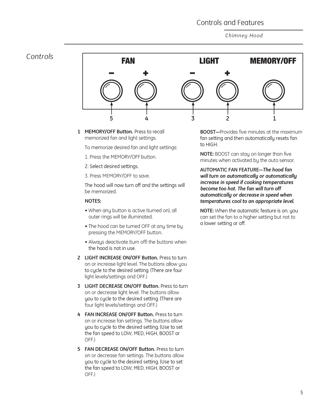 GE ZV830 owner manual Controls, MEMORY/OFF Button. Press to recall, Light Increase ON/OFF Button. Press to turn 