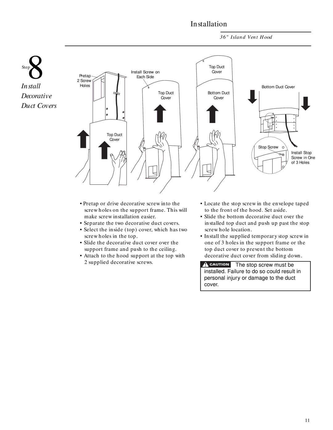 GE ZV850 installation instructions Install Decorative Duct Covers 