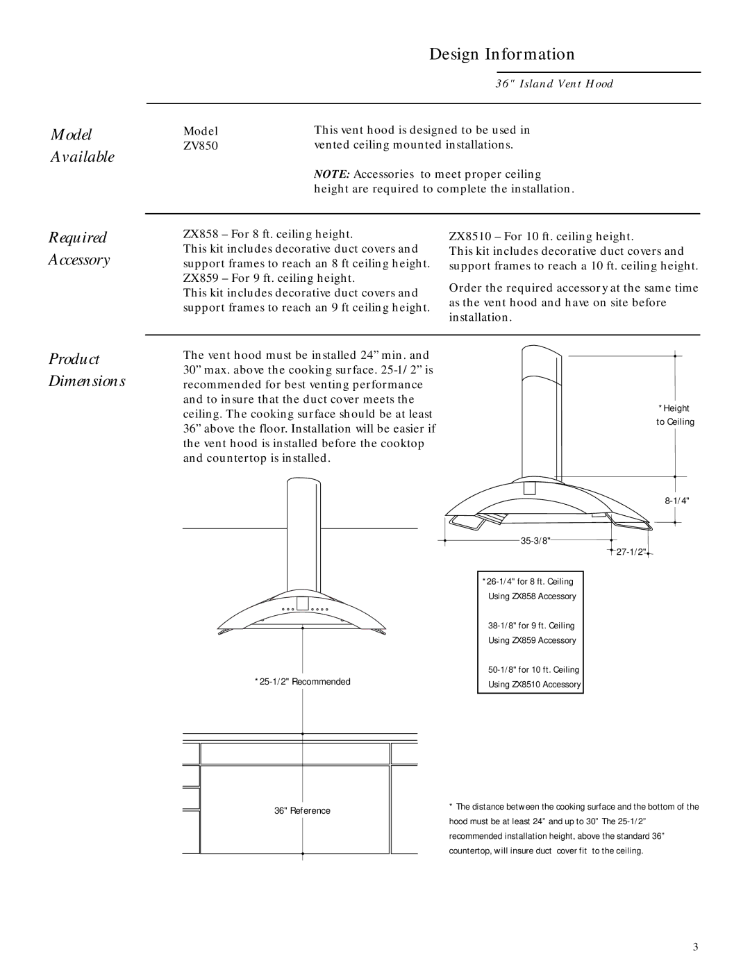 GE ZV850 installation instructions Design Information, Required Accessory 