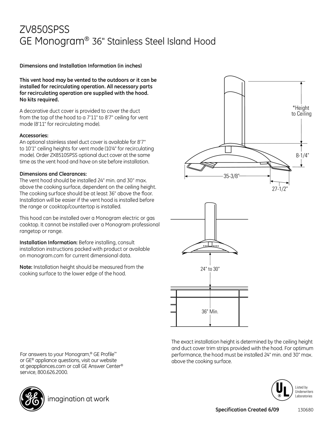 GE ZV850SPSS, ZV855PSS dimensions GE Monogram 36 Stainless Steel Island Hood, 35-3/8 27-1/2 