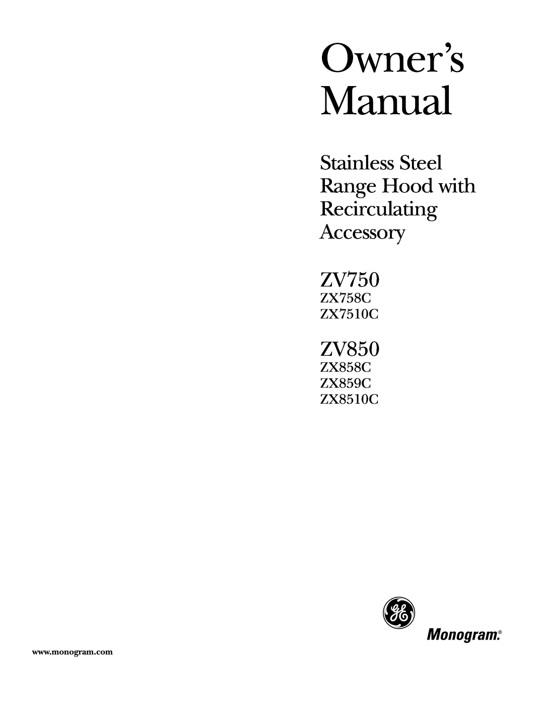 GE owner manual ZV750, ZV850, ZX758C ZX7510C, ZX858C ZX859C ZX8510C 