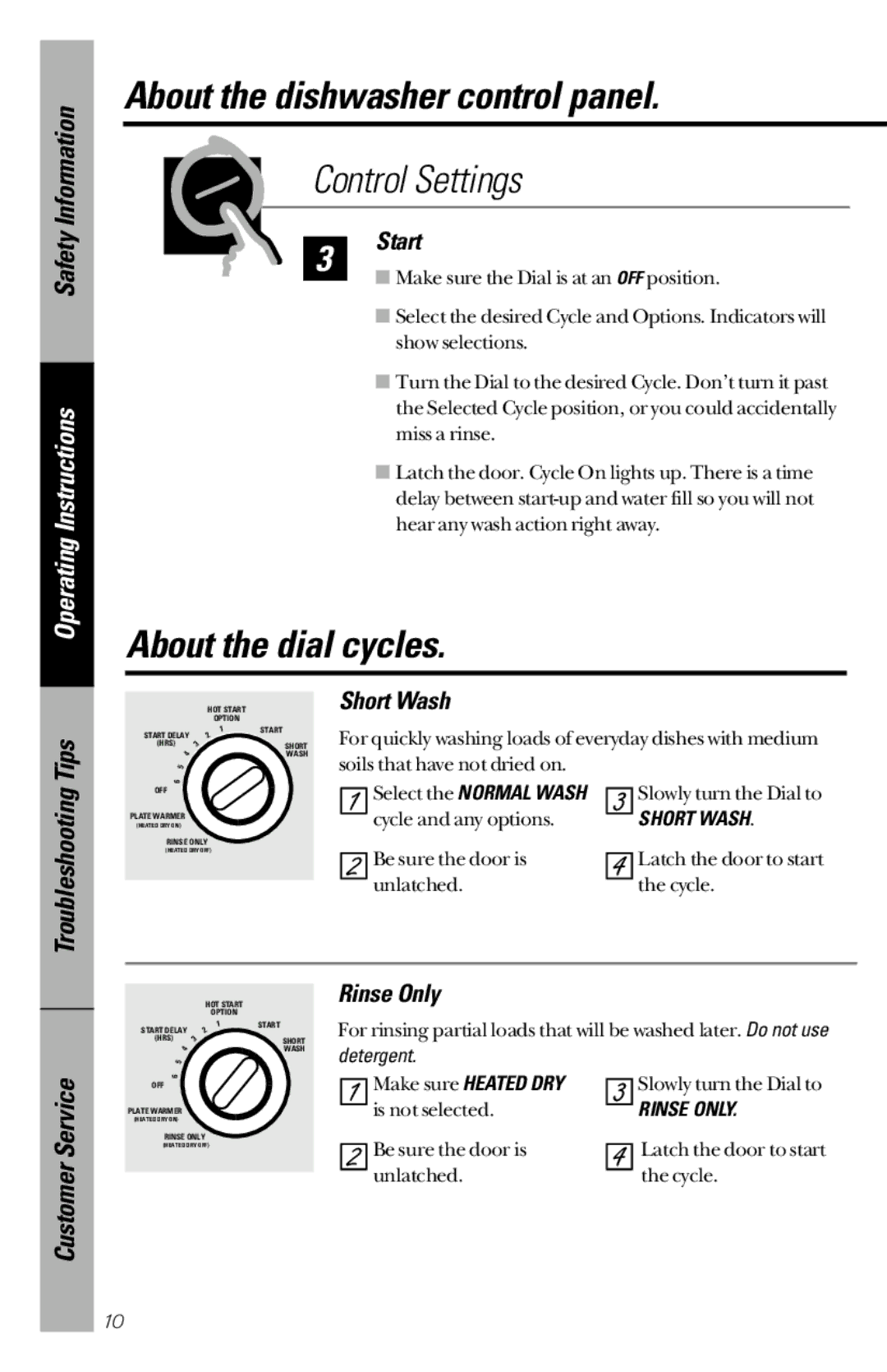 GE GHD3500 Series, GSD3400 Series, GSD3600 Series, GSD3700 Series, GSD3900 Series About the dial cycles, Start, Short Wash 