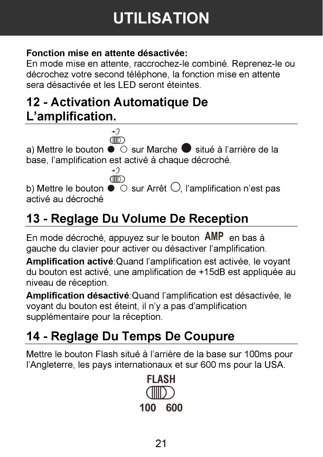 Geemarc 100VM Activation Automatique De L’amplification, Reglage Du Temps De Coupure, Fonction mise en attente désactivée 