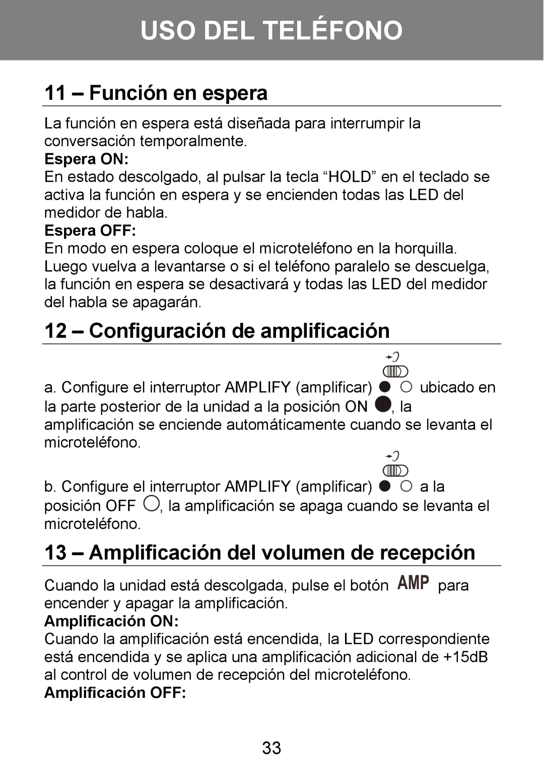 Geemarc 100VM manual Función en espera, Configuración de amplificación, Amplificación del volumen de recepción 