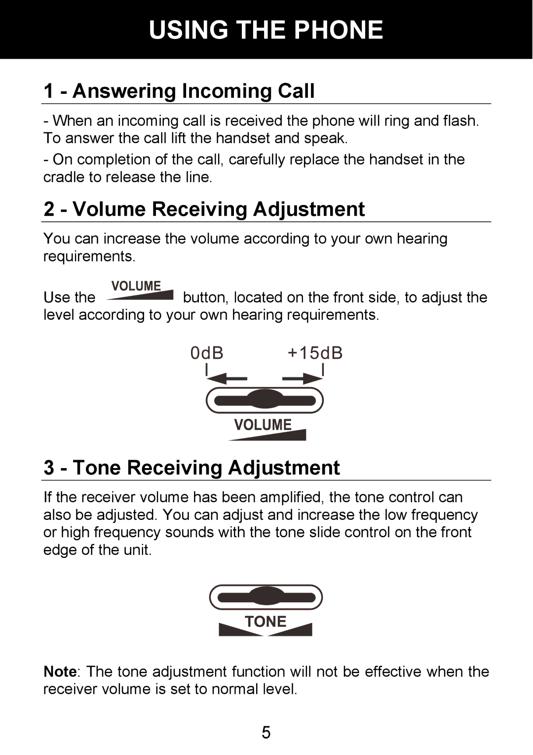 Geemarc 100VM manual Using the Phone, Answering Incoming Call, Volume Receiving Adjustment, Tone Receiving Adjustment 