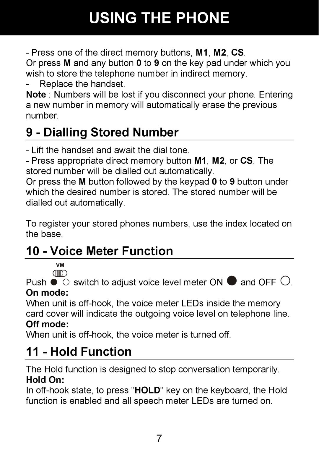 Geemarc 100VM manual Dialling Stored Number, Voice Meter Function, Hold Function 