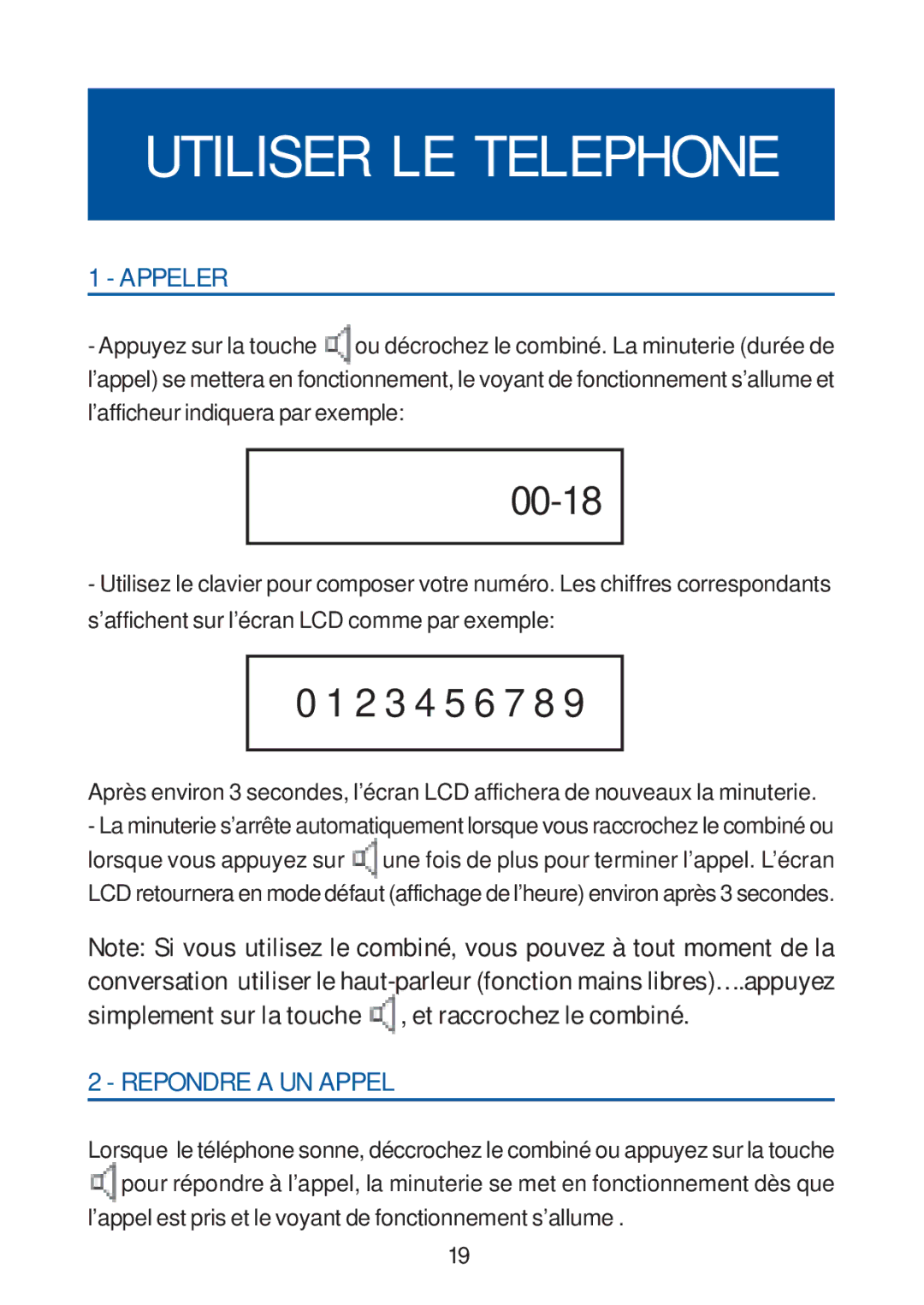 Geemarc 20 manual Utiliser LE Telephone, Appeler, Repondre a UN Appel 