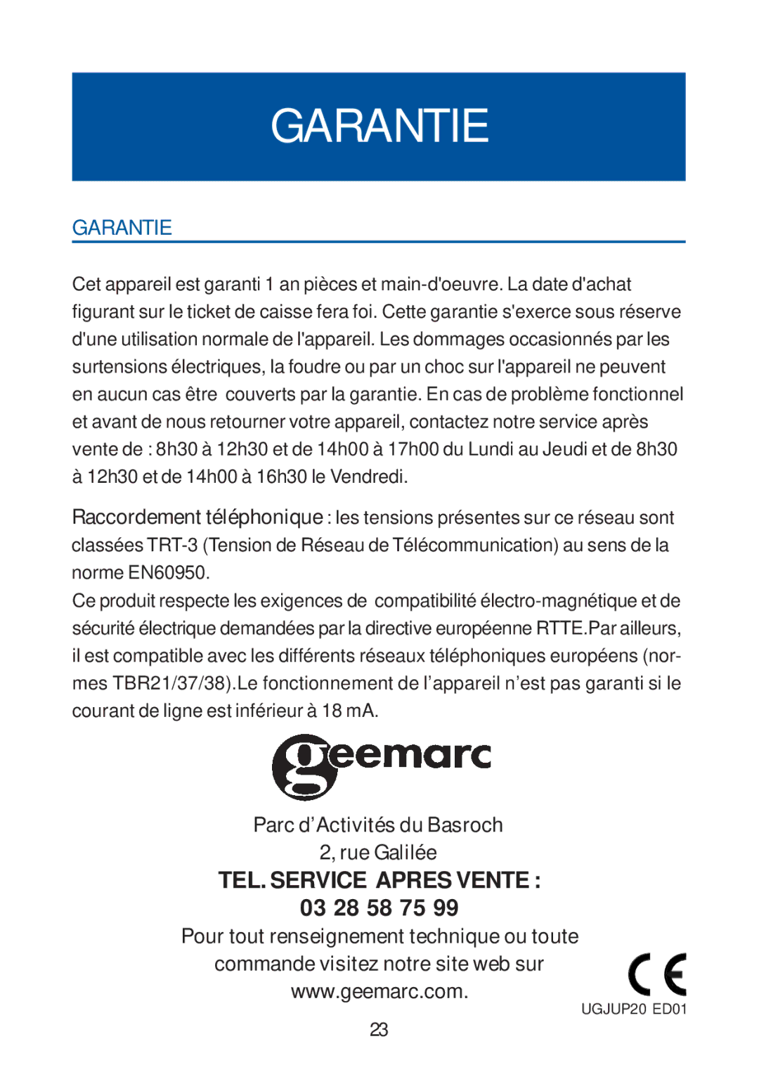 Geemarc 20 manual Garantie 