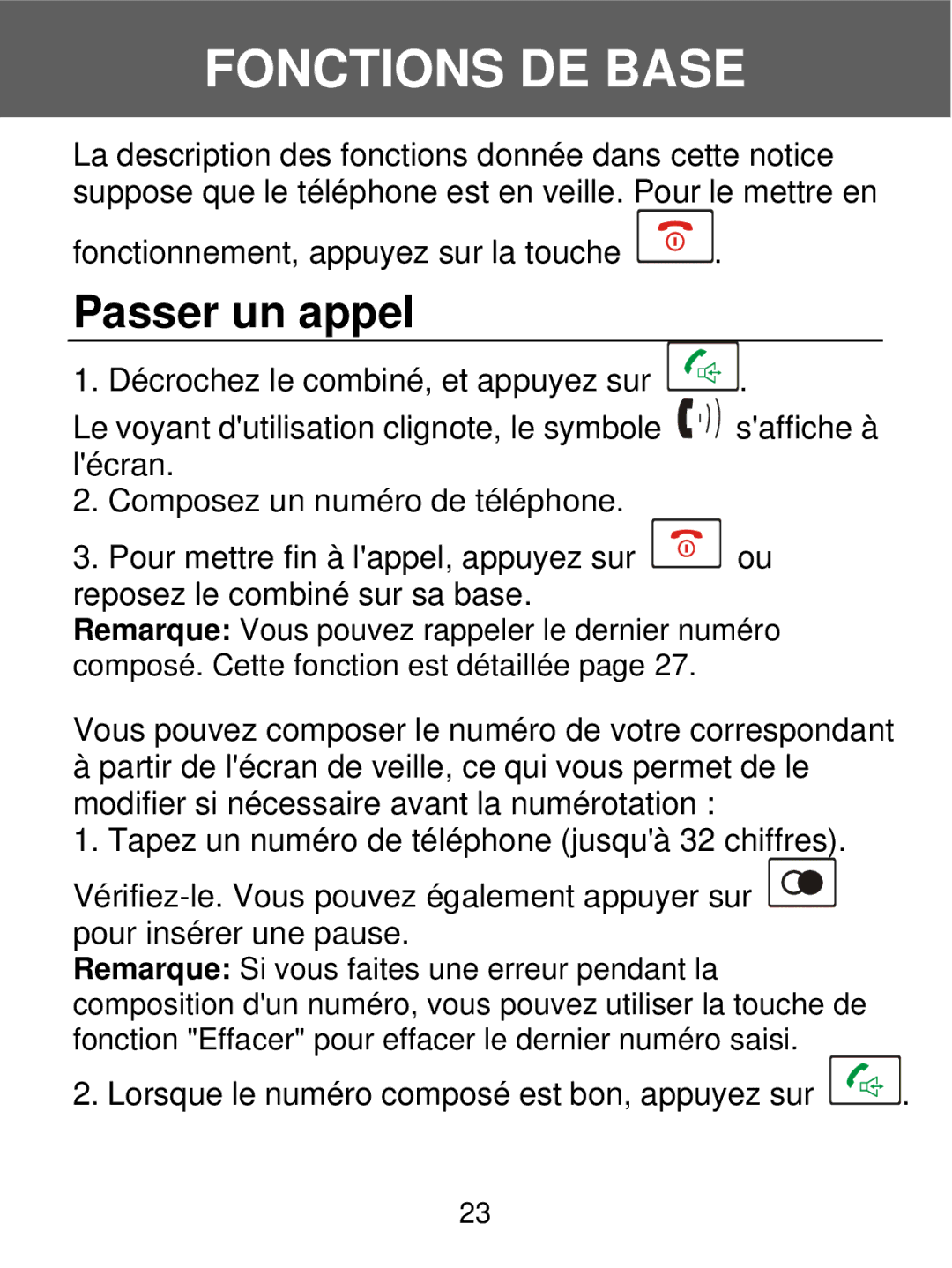 Geemarc 350 manual Fonctions DE Base, Passer un appel 