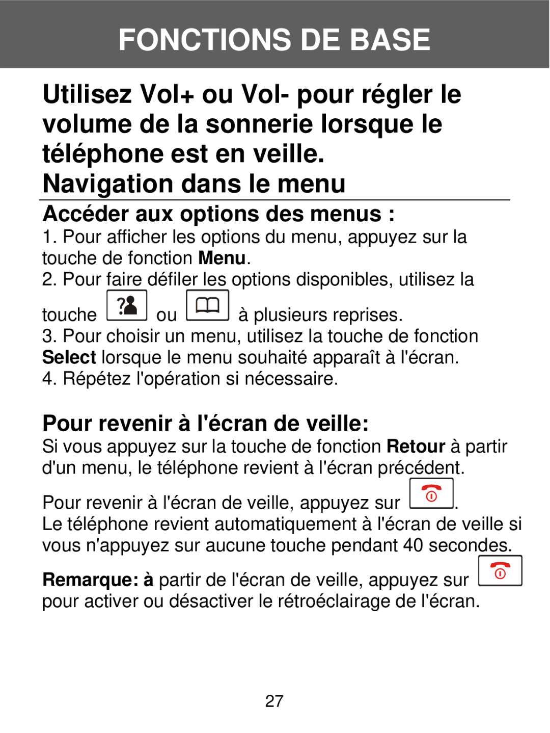 Geemarc 350 manual Accéder aux options des menus, Pour revenir à lécran de veille 