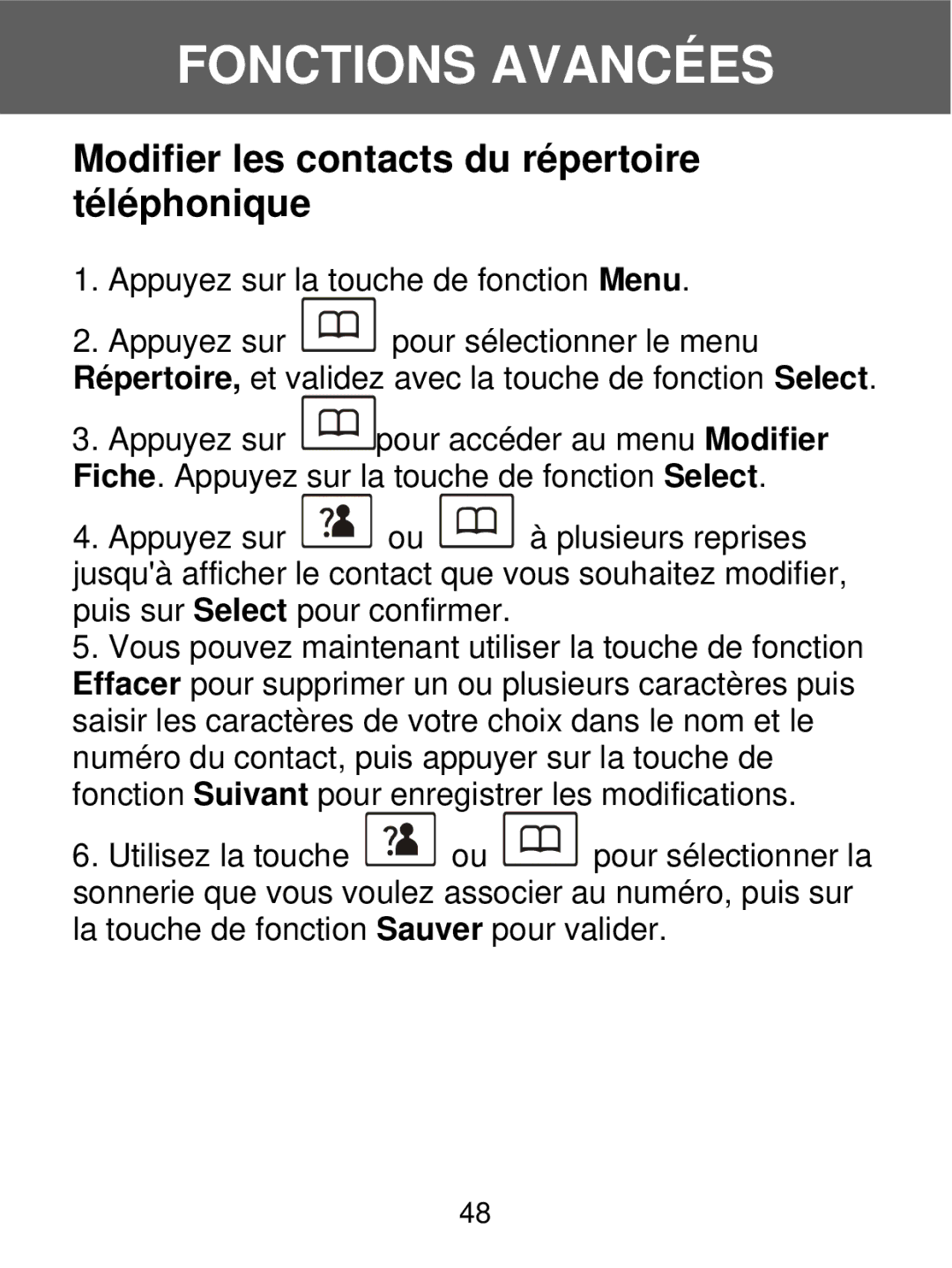 Geemarc 350 manual Modifier les contacts du répertoire téléphonique 