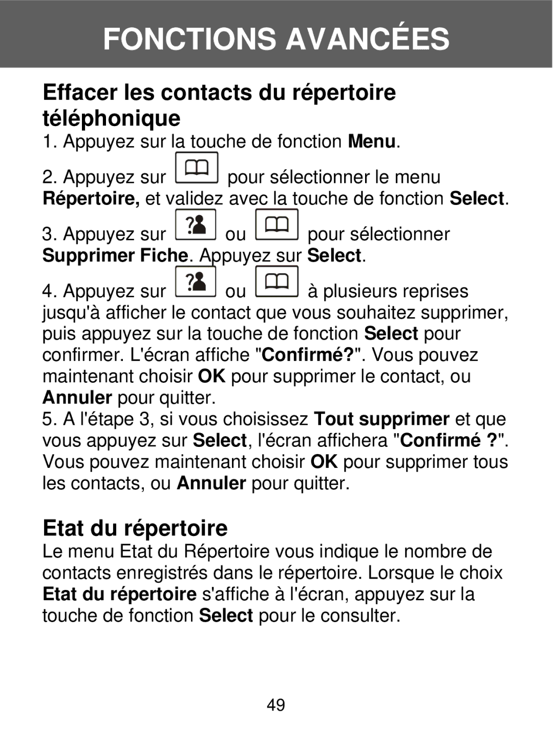 Geemarc 350 manual Effacer les contacts du répertoire téléphonique, Etat du répertoire 