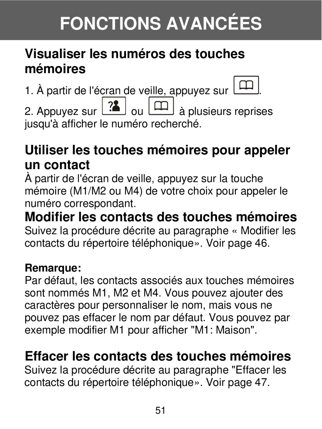 Geemarc 350 manual Visualiser les numéros des touches mémoires, Utiliser les touches mémoires pour appeler un contact 