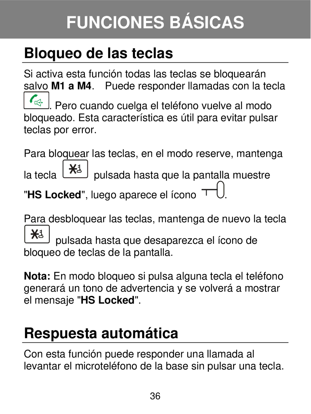 Geemarc 350 manual Bloqueo de las teclas, Respuesta automática 