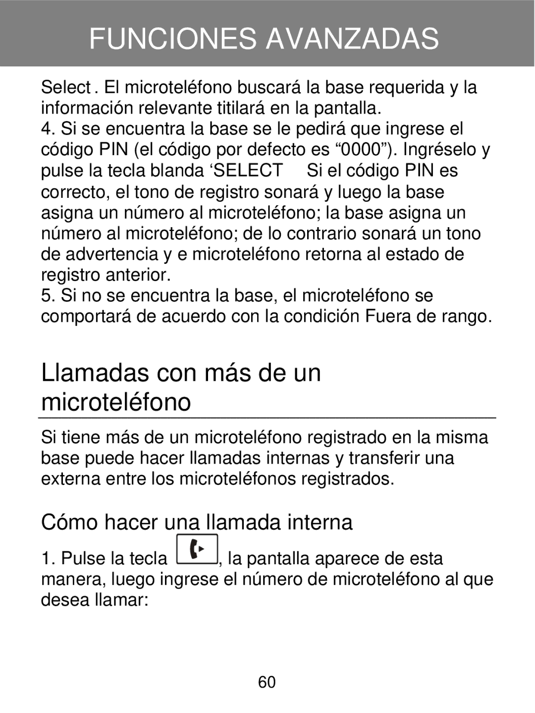 Geemarc 350 manual Llamadas con más de un microteléfono, Cómo hacer una llamada interna 