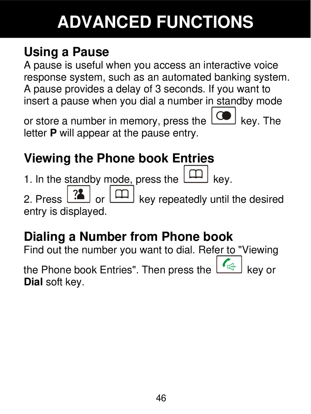 Geemarc 350 manual Using a Pause, Viewing the Phone book Entries, Dialing a Number from Phone book 