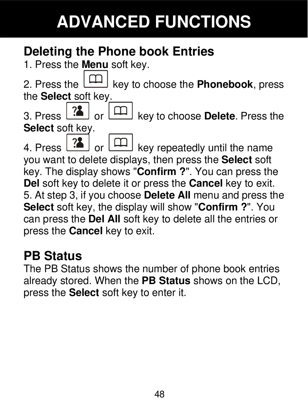 Geemarc 350 manual Deleting the Phone book Entries, PB Status 