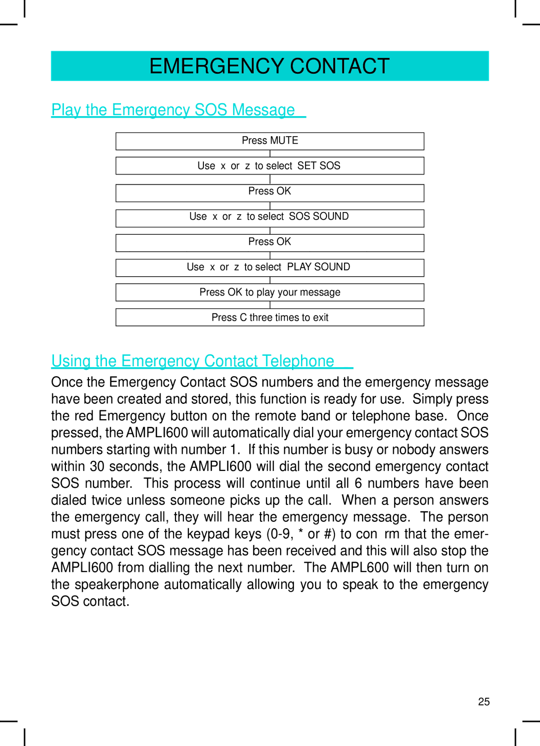 Geemarc AMPLI600 manual Play the Emergency SOS Message, Using the Emergency Contact Telephone 