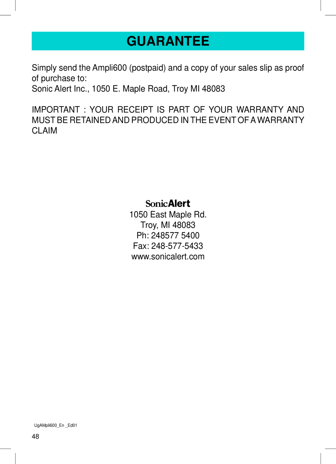 Geemarc AMPLI600 manual Guarantee, Sonic Alert Inc., 1050 E. Maple Road, Troy MI, East Maple Rd Troy, MI Ph 248577 Fax 