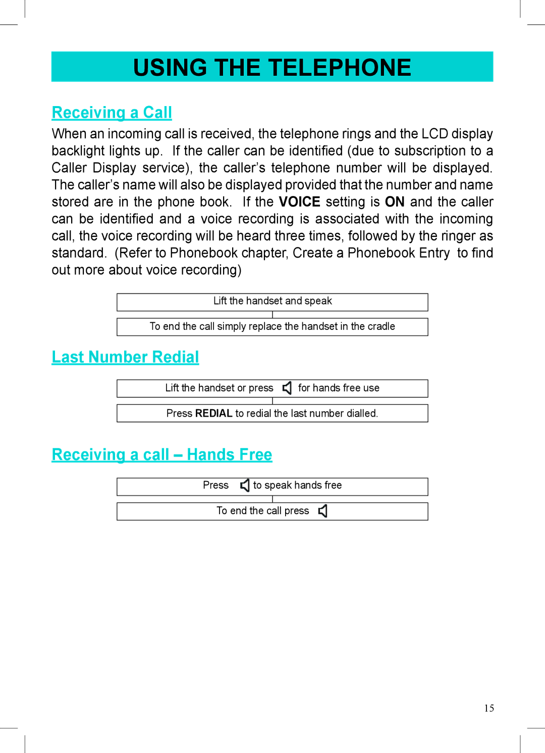 Geemarc AMPLIVOICE50 manual Receiving a Call, Last Number Redial, Receiving a call Hands Free 