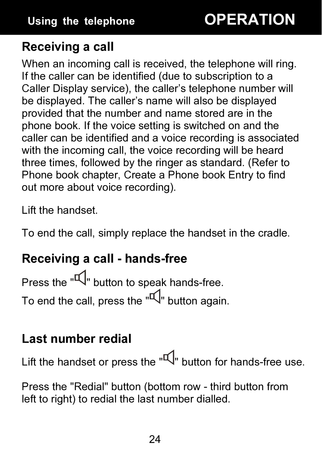 Geemarc BDP400 manual Receiving a call hands-free, Last number redial 