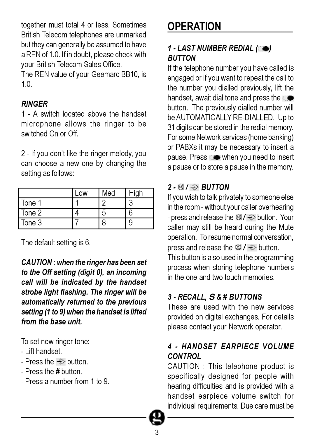 Geemarc CL10 manual Operation, Ringer, Last Number Redial Button, RECALL, S & # Buttons, Handset Earpiece Volume Control 