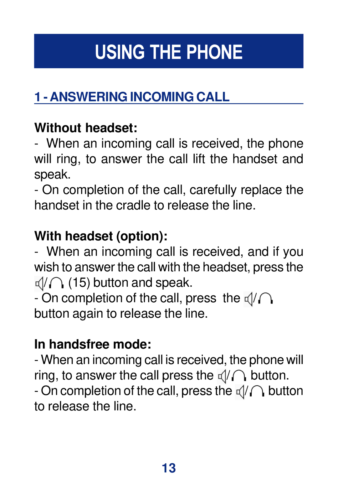 Geemarc CL200+ manual Using the Phone, Answering Incoming Call 