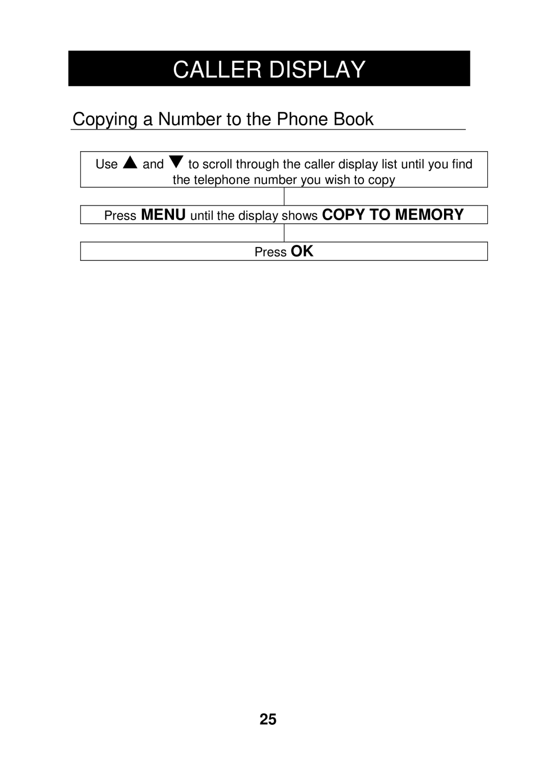 Geemarc CL320 manual Copying a Number to the Phone Book 