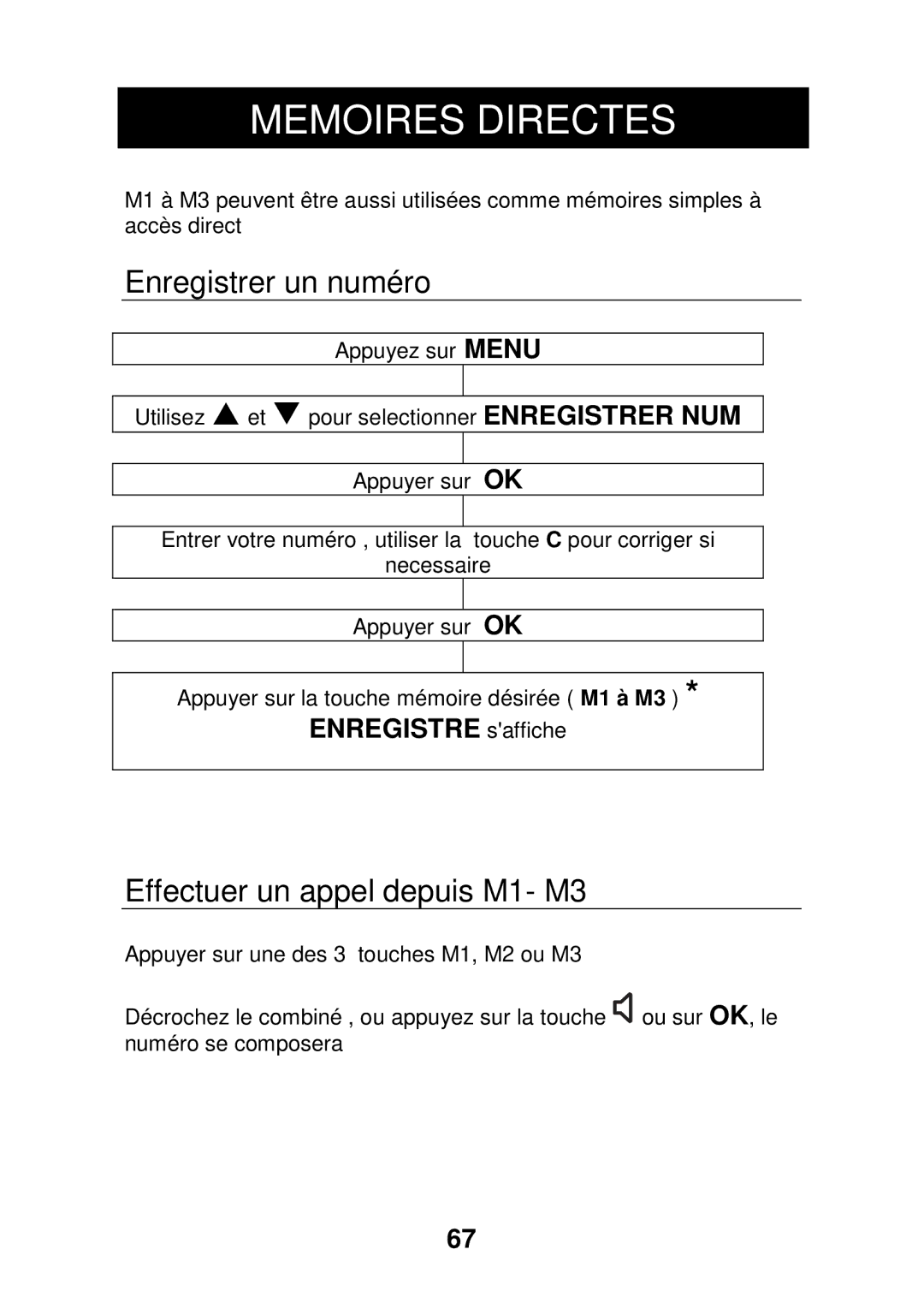 Geemarc CL320 manual Memoires Directes, Effectuer un appel depuis M1- M3 