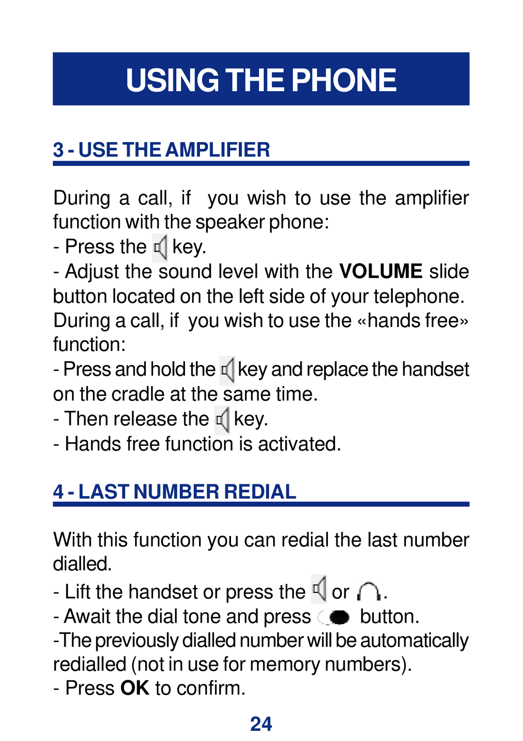 Geemarc CL400 manual USE the Amplifier, Last Number Redial 