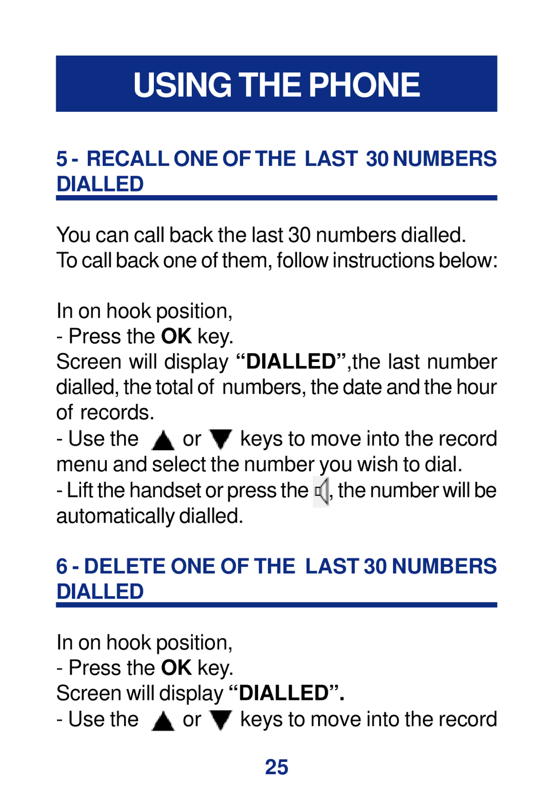 Geemarc CL400 manual Recall ONE of the Last 30 Numbers Dialled, Delete ONE of the Last 30 Numbers Dialled 