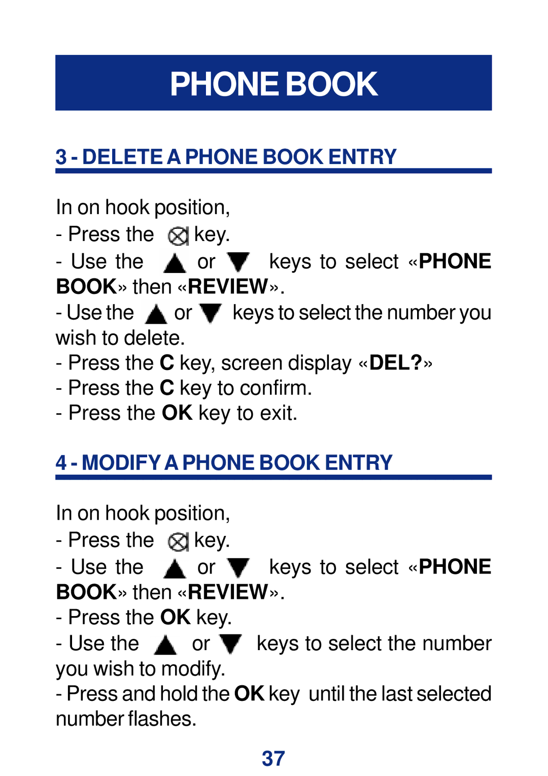 Geemarc CL400 manual Delete a Phone Book Entry, Modify a Phone Book Entry 