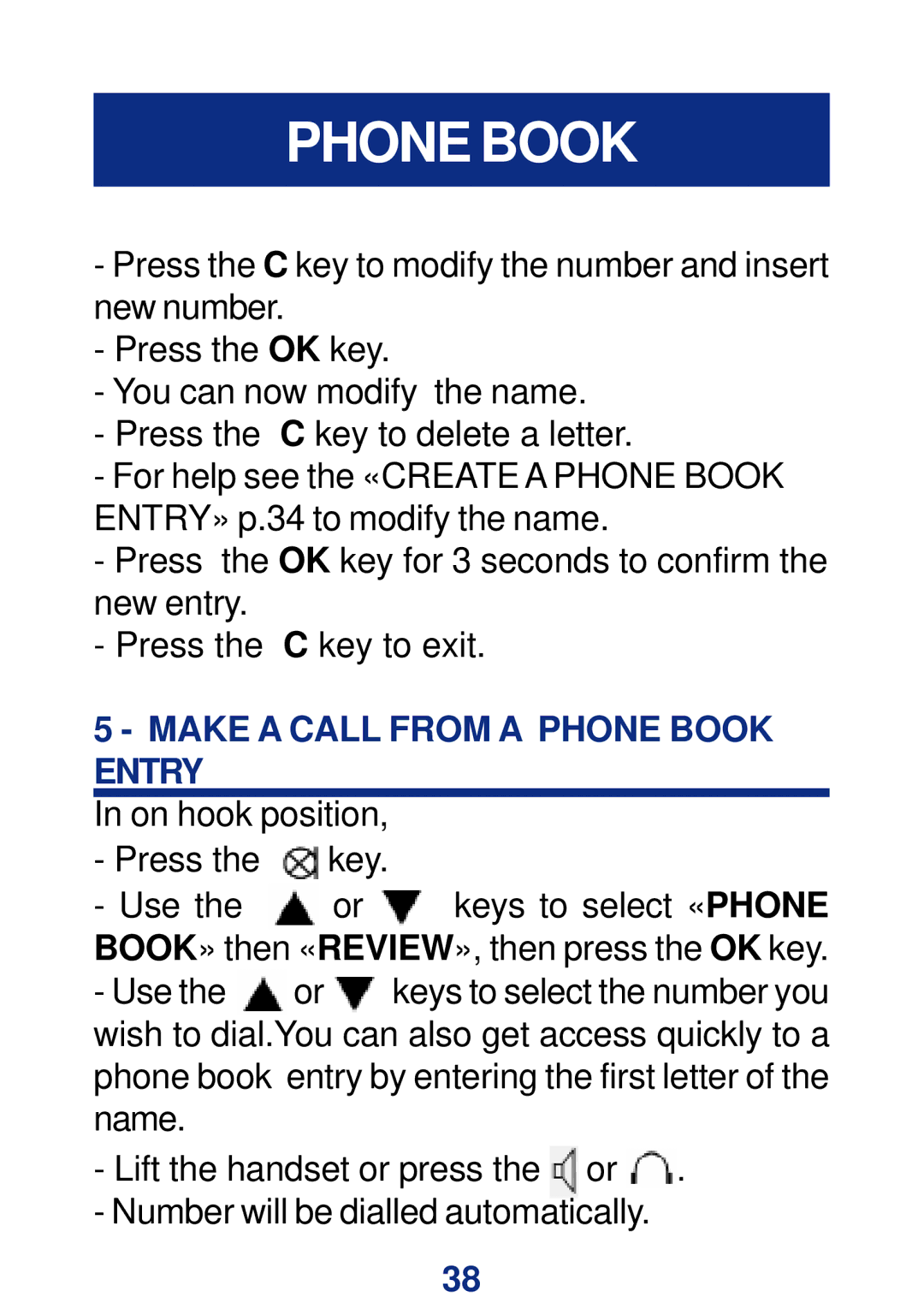 Geemarc CL400 manual Make a Call from a Phone Book Entry 