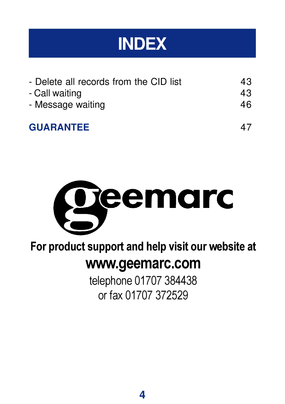 Geemarc CL400 manual Telephone 01707 Or fax 01707 