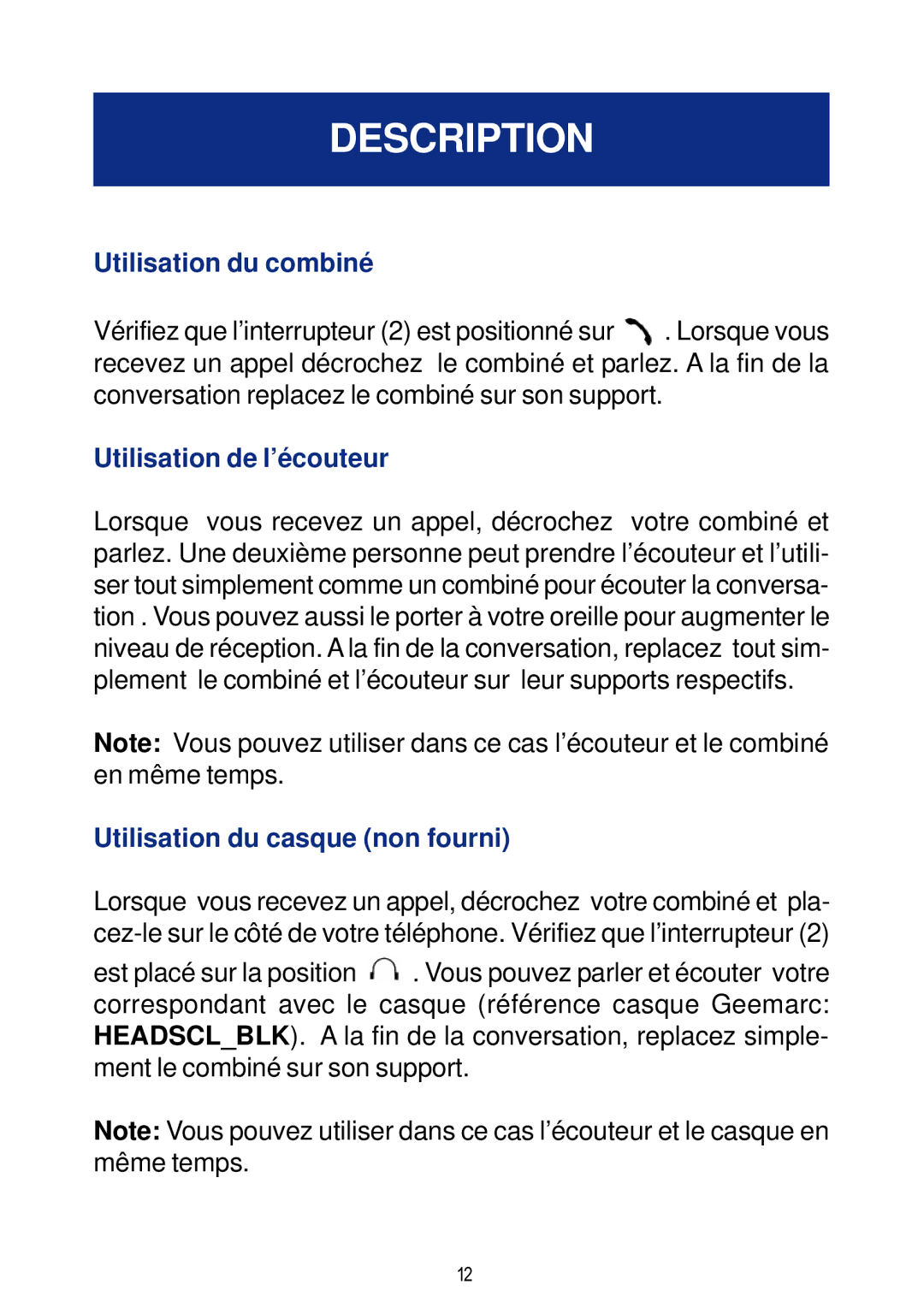 Geemarc CLA 1 manual Utilisation du combiné, Utilisation de l’écouteur, Utilisation du casque non fourni 