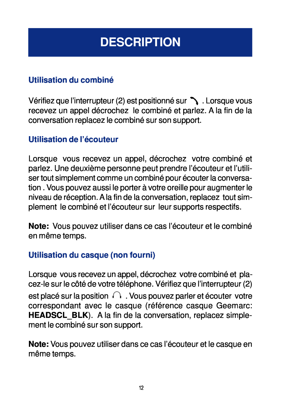 Geemarc CLA 1 manual Utilisation du combiné, Utilisation de l’écouteur, Utilisation du casque non fourni, Description 