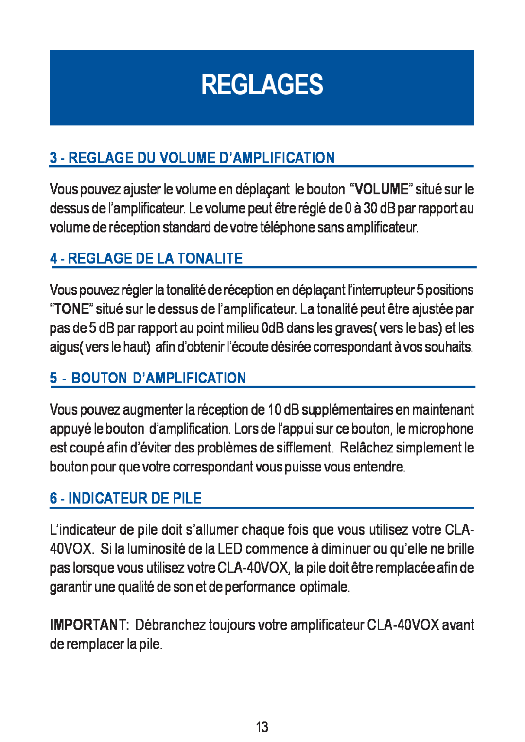 Geemarc CLA-40 VOX manual Reglages, Reglage Du Volume D’Amplification, Reglage De La Tonalite, Bouton D’Amplification 