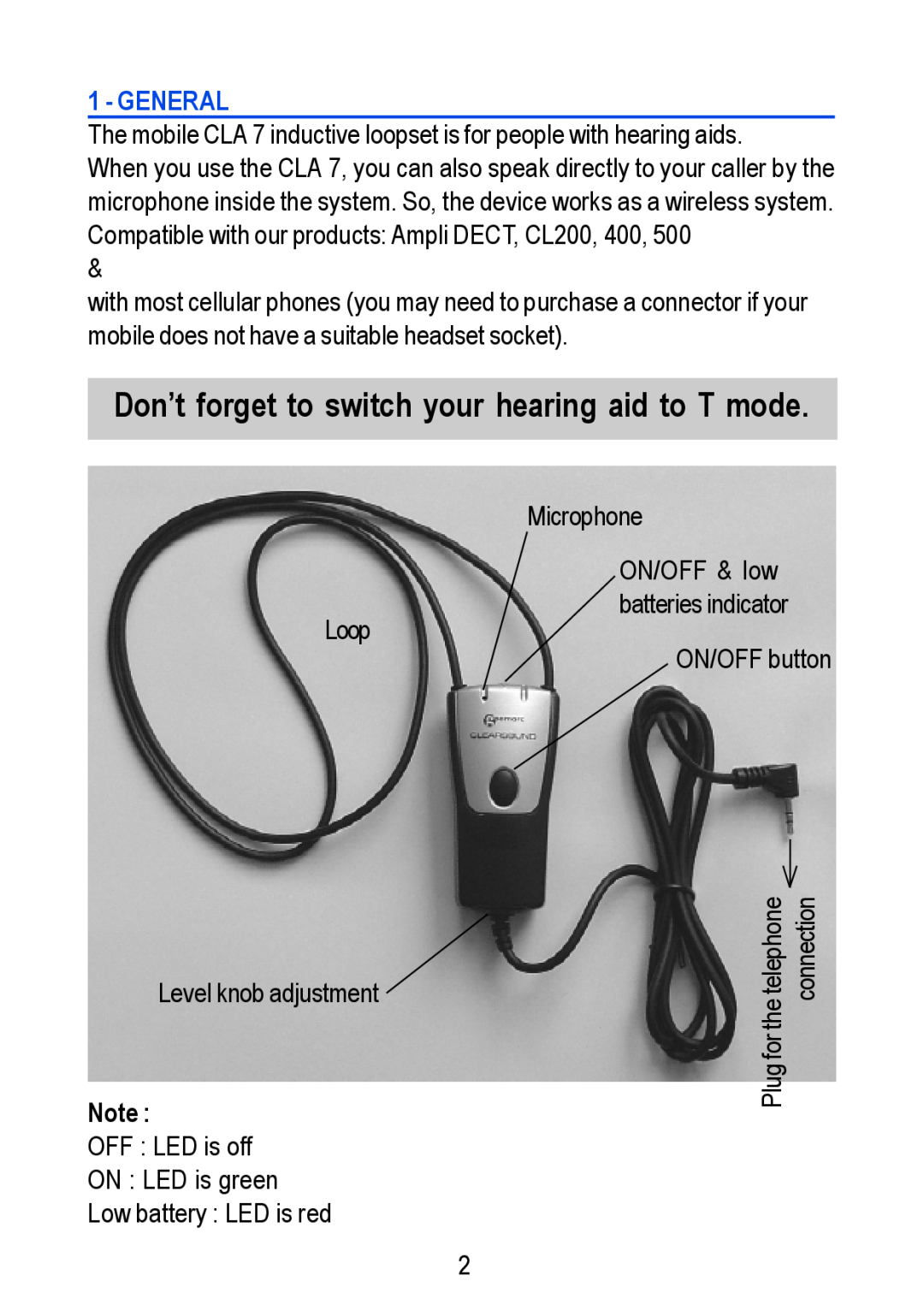 Geemarc CLA 7 manual Don’t forget to switch your hearing aid to T mode, General 