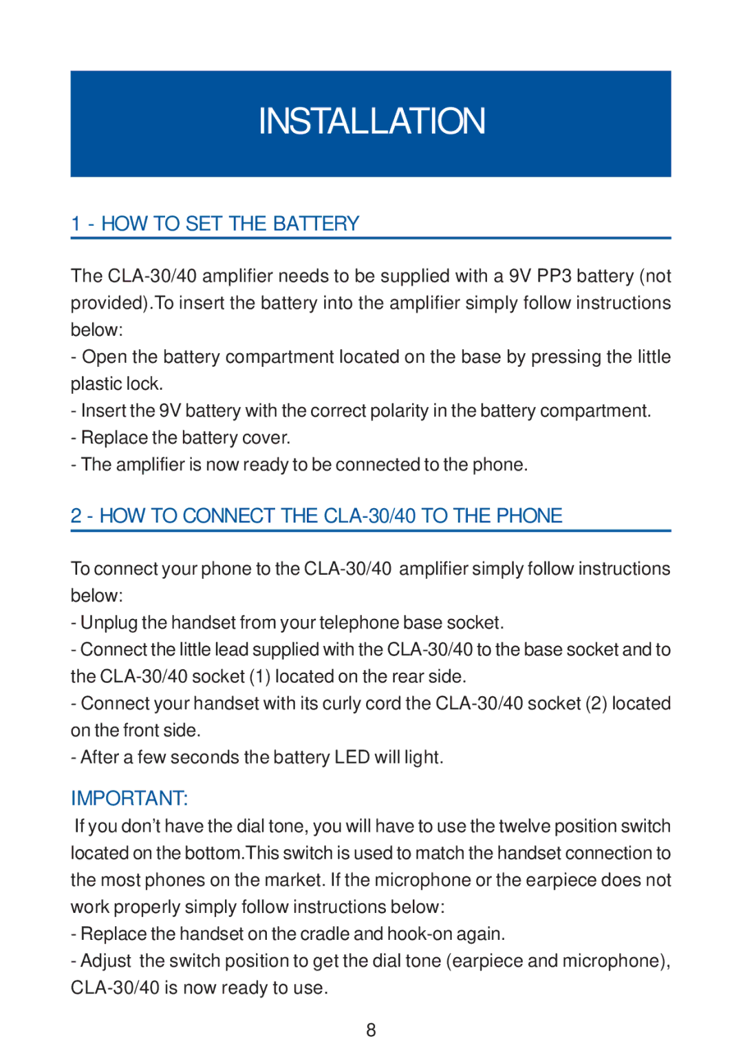 Geemarc CLA30/40 manual Installation, HOW to SET the Battery, HOW to Connect the CLA-30/40 to the Phone 