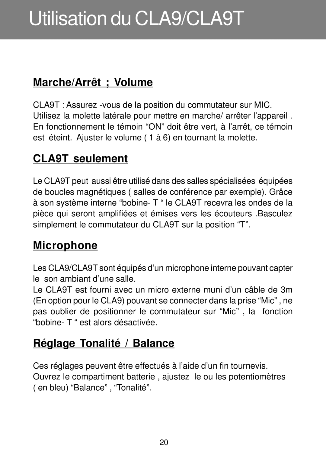 Geemarc manual Utilisation du CLA9/CLA9T, Marche/Arrêt Volume, CLA9T seulement, Réglage Tonalité / Balance 